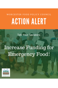 worcester food policy council action alert tell your senators increase funding for emergency food